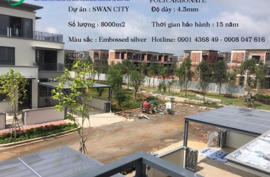 Cung cấp 8000m2 polycarbonate dự án swan city nhơn trạch đồng nai