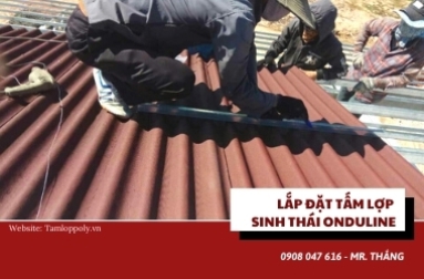 Tham khảo 7 bước thi công tấm lợp sinh thái Onduline chuẩn kỹ thuật nhất