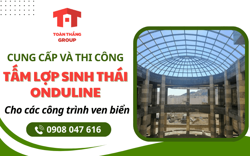 Tấm lợp sinh thái Onduline cho công trình ven biển