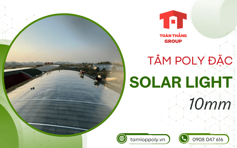 tấm poly Solar Light đặc 10mm