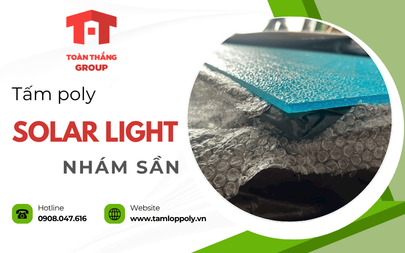 tấm poly solar light nhám sần tấm poly solar light nhám sần