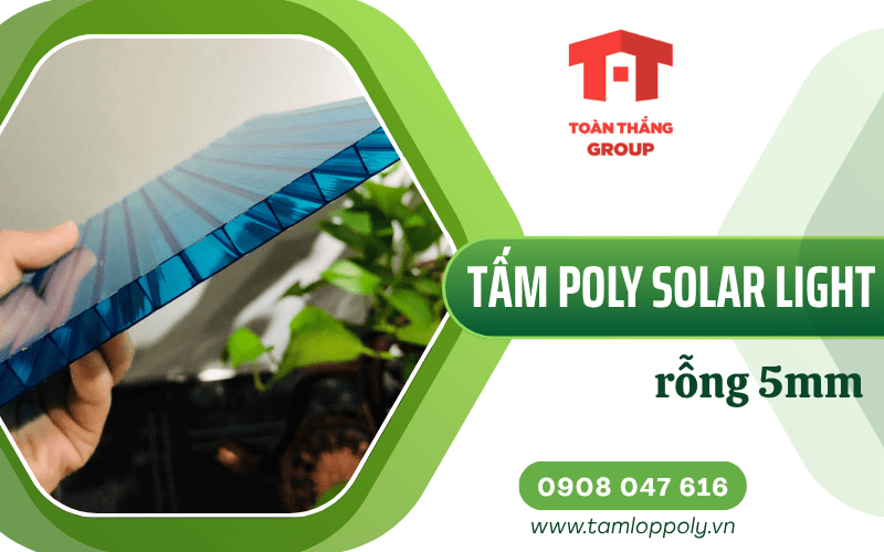 tấm poly Solar Light rỗng 5mm