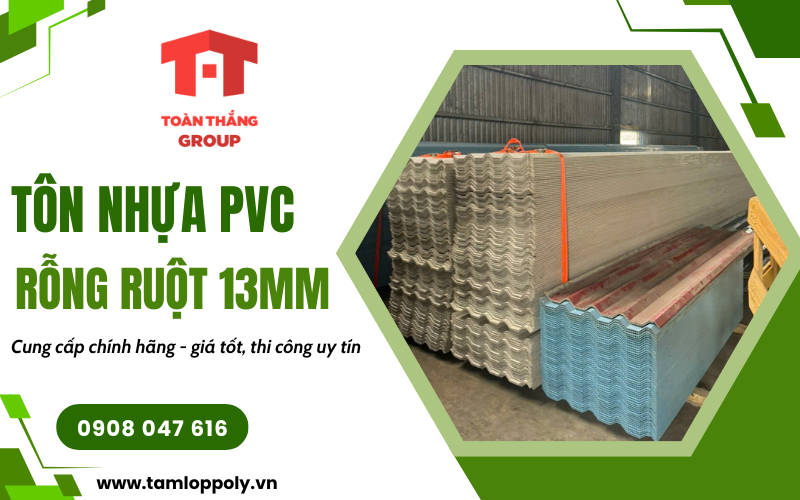 tôn nhựa PVC rỗng ruột 13mm tôn nhựa PVC rỗng ruột 13mm