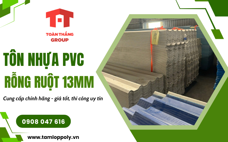 tôn nhựa PVC rỗng ruột 13mm tôn nhựa PVC rỗng ruột 13mm