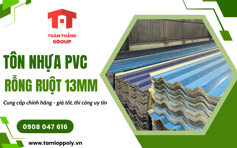 tôn nhựa PVC rỗng ruột 13mm tôn nhựa PVC rỗng ruột 13mm
