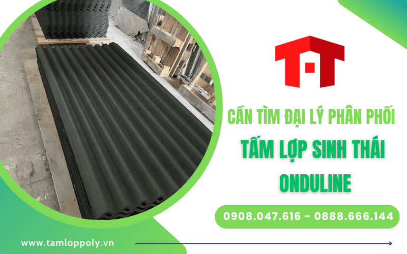 đại lý phân phối tấm lợp sinh thái Onduline 