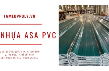 Tôn nhựa ASA PVC  sự lựa chọn hoàn hảo cho mọi công trình